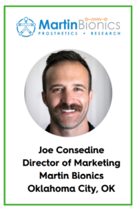 Joe Consedine, Director of Marketing at Martin Bionics